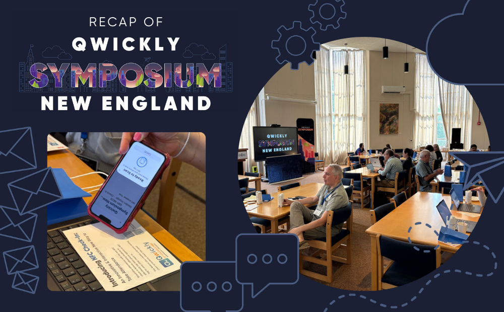 Recap of Qwickly Symposium New England